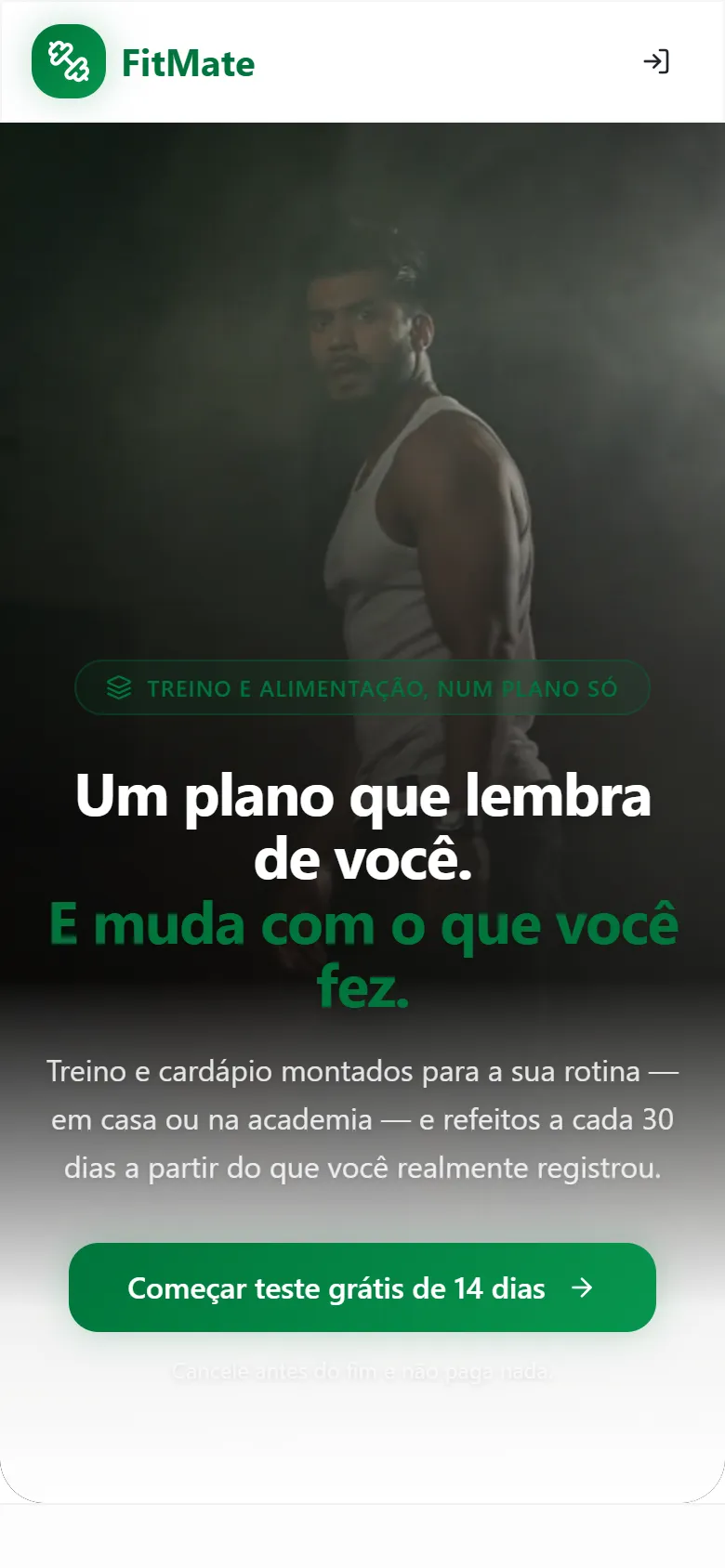 Tela inicial do FitMate no celular: “Um plano que lembra de você”
